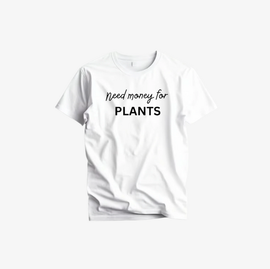Need Money For Plants